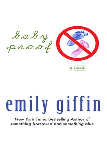 Baby Proof by Emily Giffin