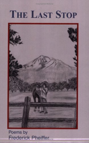 The Last Stop by Frederick T. Pheiffer