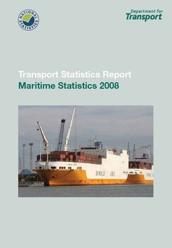 Maritime Statistics 2008: Transport Statistics Report by Department for Transport