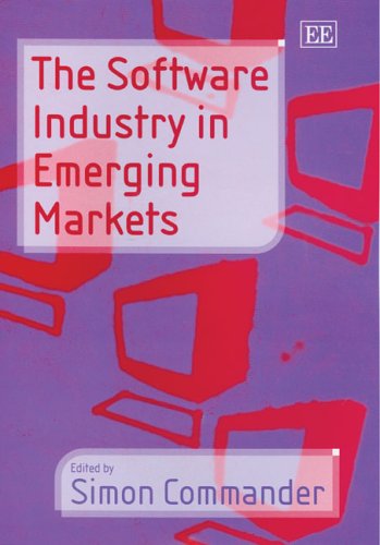 The Software Industry in Emerging Markets by Simon Commander