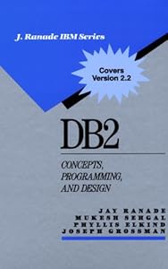 DB2: Concepts, Programming and Design (IBM McGraw-Hill Series)