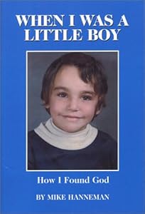 When I Was a Little Boy by Mike Hanneman