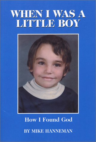 When I Was a Little Boy by Mike Hanneman