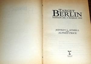 Target Berlin: United States 8th Air Force, 6th March 1944
