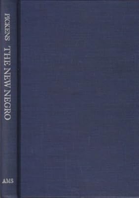 New Negro, His Political, Civil and Mental Status and Related Essays