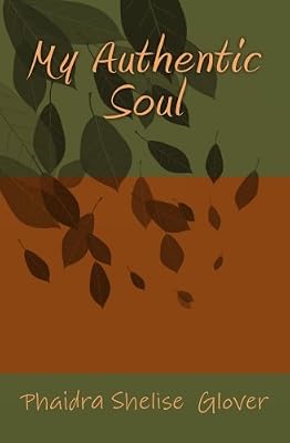 My Authentic Soul