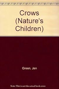 Crows (Nature's Children)