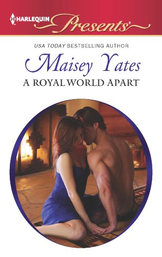 A Royal World Apart (The Call of Duty Book 1) by Maisey Yates