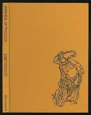 Japanese mythology by Juliet Piggott (1969-01-01) by Juliet Piggott