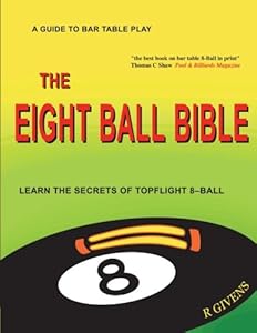 The Eight Ball Bible by R Givens