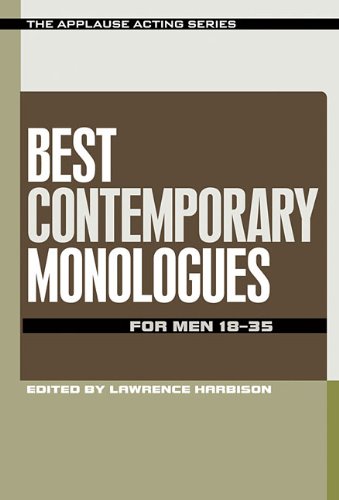 Best Contemporary Monologues for Men 18-35 by Lawrence Harbison