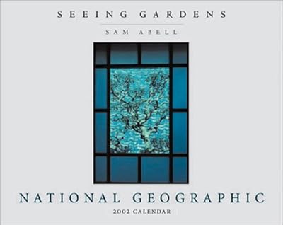 Seeing Gardens 2002 Wall Calendar