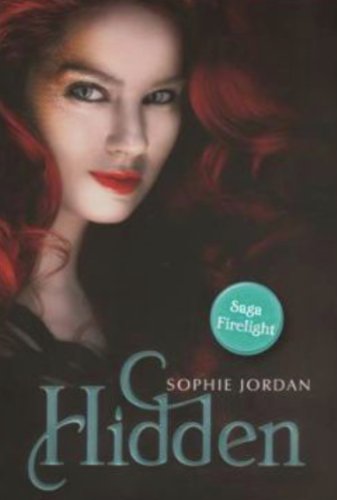 Hidden, Chica de Luz by Sophie Jordan