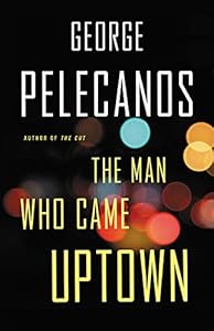 The Man Who Came Uptown