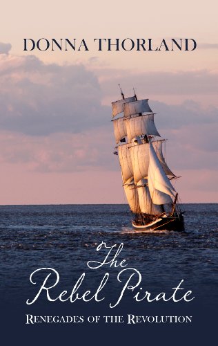 The Rebel Pirate by Donna Thorland