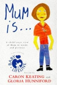 My Mum by Baby Life