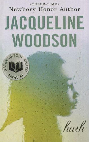 Hush by Jacqueline Woodson