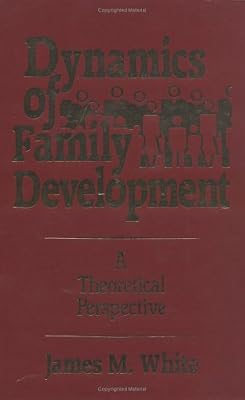 Dynamics of Family Development: A Theoretical Perspective