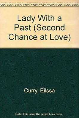 Lady With a Past (Second Chance at Love)