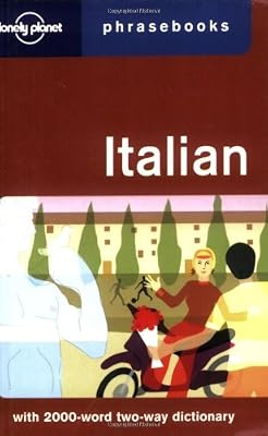 Italian: Lonely Planet Phrasebook (English and Italian Edition)