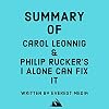 Summary of Carol Leonnig & Philip Rucker's I Alone Can Fix It