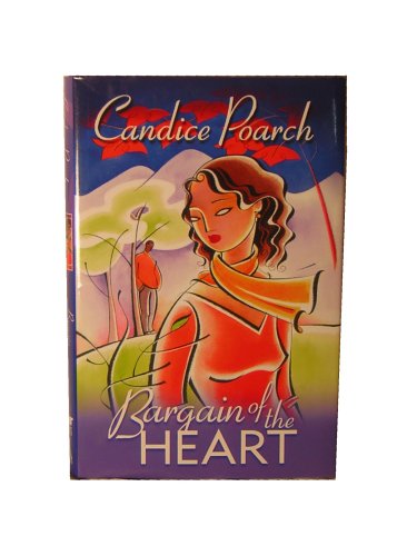 Bargain of the Heart by Candice Poarch