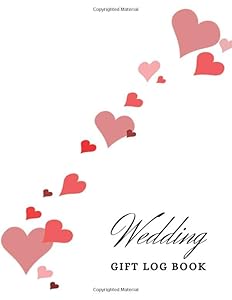 Gift Log Book Wedding: Gift Log Book Wedding Organizer | Bridal Shower Gift Record Book | Bridal Memory Book | Present Receipt log | Keepsake for Bridal Shower, Wedding Party by Gift Log MQK Publishing