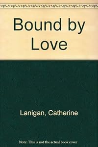 Bound by Love