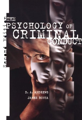 The Psychology of Criminal Conduct by D.A. Andrews
