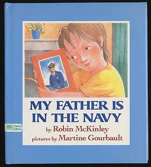 My Father Is in the Navy by Robin McKinley