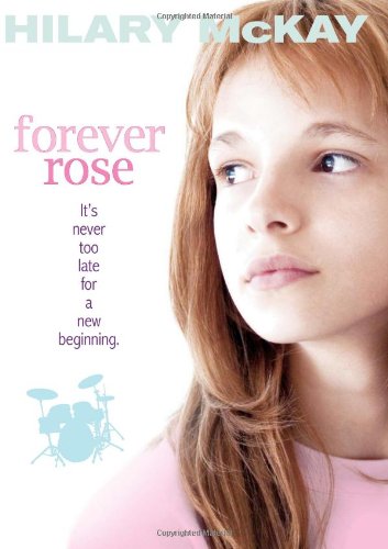 Forever Rose by Hilary McKay