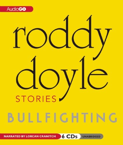 Bullfighting by Roddy Doyle