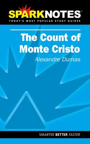 Spark Notes The Count of Monte Cristo by Alexandre Dumas