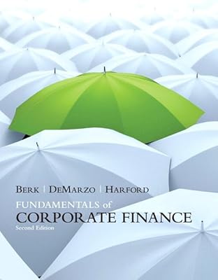Fundamentals of Corporate Finance plus MyFinanceLab with Pearson eText Student Access Code Card Package (2nd Edition) (Prentice Hall Series in Finance)