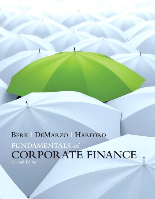 Fundamentals of Corporate Finance plus MyFinanceLab with Pearson eText Student Access Code Card Package (2nd Edition) (Prentice Hall Series in Finance) by Jonathan Berk
