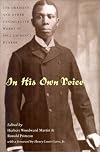 In His Own Voice: Dramatic & Other Uncollected Works [Hardcover] [2002] 1 Ed. Paul Laurence Dunbar, Herbert Woodward Martin, Ronald Primeau, Henry Louis Gates Jr.