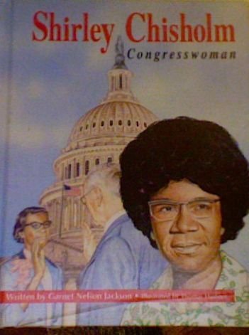 Shirley Chisholm, Congresswoman (Beginning Biographies) by Garnet Jackson