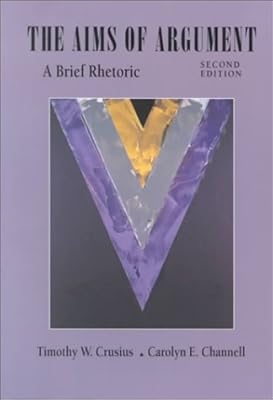The Aims of Argument: A Brief Rhetoric