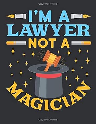 I'm A Lawyer Not A Magician: Lawyer 2020 Weekly Planner (Jan 2020 to Dec 2020), Paperback 8.5 x 11, Attorney Calendar Schedule Organizer