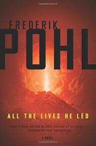 All the Lives He Led: A Novel