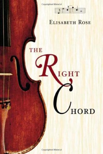 The Right Chord (Avalon Romance) by Elisabeth Rose