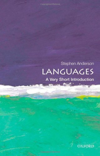 Languages: A Very Short Introduction by Stephen Anderson
