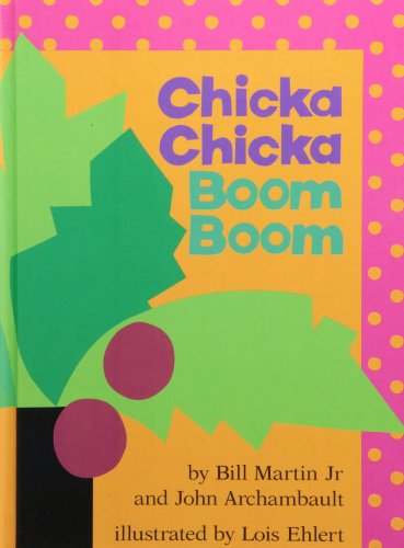 Chicka Chicka Boom Boom by Bill Martin Jr.