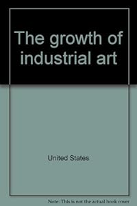 The growth of industrial art