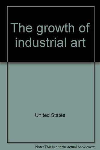 The growth of industrial art by United States