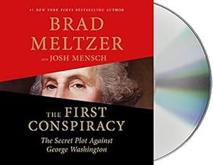 The First Conspiracy: The Secret Plot to Kill George Washington