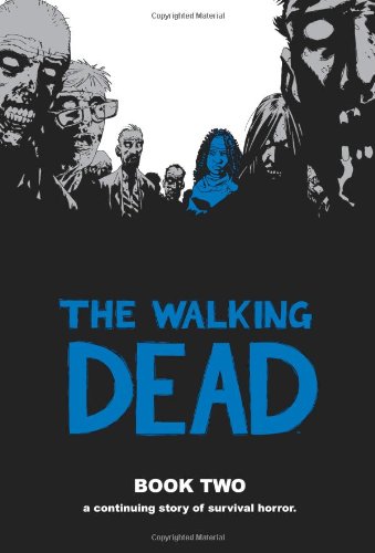 The Walking Dead, Book 2 by Robert Kirkman