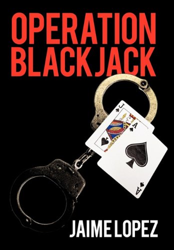 Operation Blackjack by Jaime Lopez