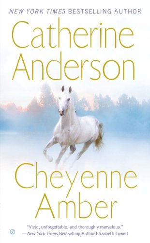 Cheyenne Amber by Catherine Anderson