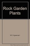 Rock garden plants. [With illustrations.]